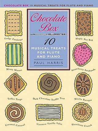 Könyv Chocolate Box - 10 Musical Treats for Flute and Piano Paul Harris