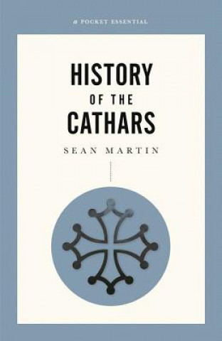 Könyv Short History Of The Cathars Sean Martin