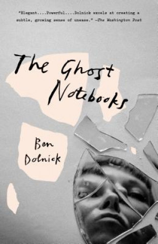 Book Ghost Notebooks Ben Dolnick