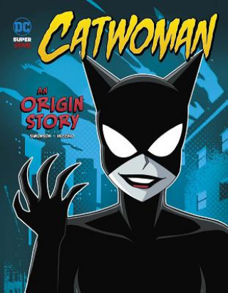 Knjiga Catwoman: An Origin Story Luciano Vecchio