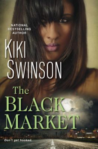 Kniha The Black Market Kiki Swinson