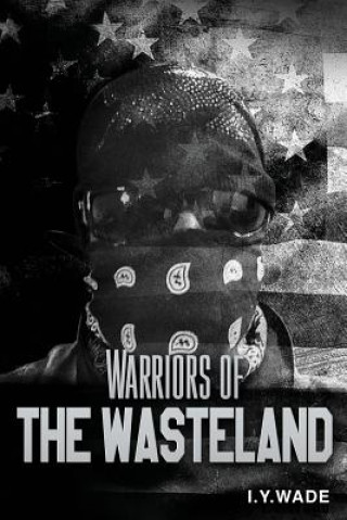 Carte Warriors of The Wasteland I y Wade