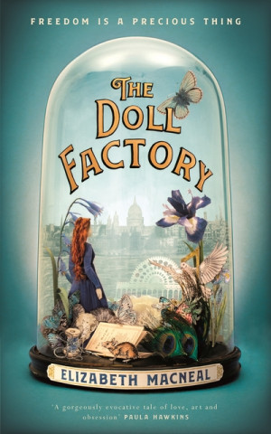 Βιβλίο Doll Factory Elizabeth Macneal