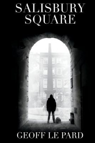 Libro Salisbury Square Geoff Le Pard