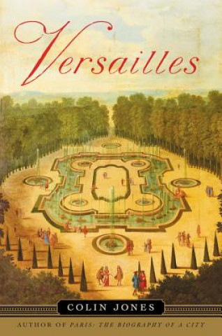 Kniha Versailles Colin Jones