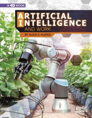 Book Artificial Intelligence and Work: 4D an Augmented Reading Experience Alicia Z Klepeis