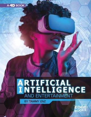 Book Artificial Intelligence and Entertainment: 4D an Augmented Reading Experience Tammy Enz