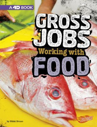 Carte Gross Jobs Working with Food: 4D an Augmented Reading Experience Nikki Bruno Clapper