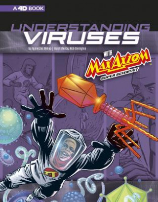 Книга Understanding Viruses with Max Axiom, Super Scientist: 4D an Augmented Reading Science Experience Agnieszka Biskup