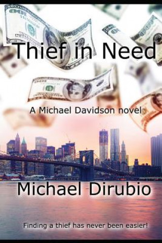 Книга Thief in Need Michael Dirubio