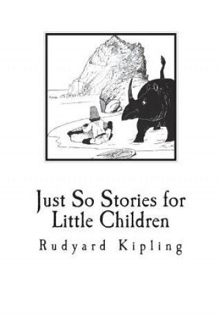 Knjiga Just So Stories for Little Children Rudyard Kipling