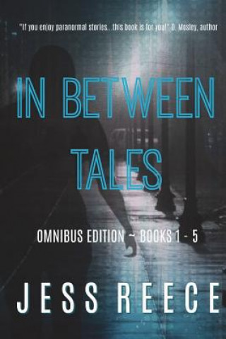 Книга In Between Tales: Omnibus edition Books 1-5 Jess Reece