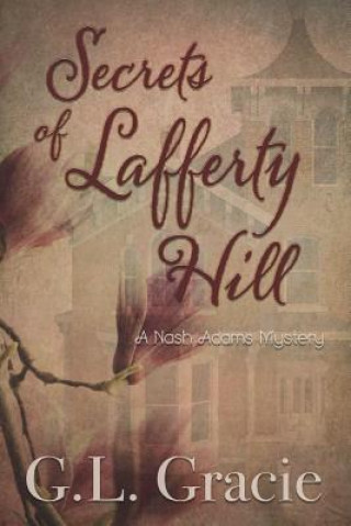 Libro Secrets of Lafferty Hill G L Gracie