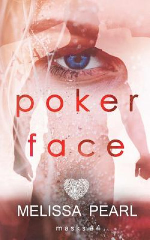 Buch Poker Face Melissa Pearl