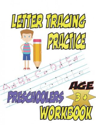 Buch Letter Tracing Practice Preschoolers Workbook: (8.5x11, 112 pages) Letter Pictures, Sign Language, Large and Small Letters practice, Gary Wittmann