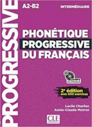 Kniha PHONETIQUE PROGRESSIVE DU FRANCAIS A2-B2 LUCILE CHALIAC