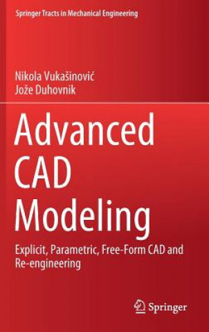Carte Advanced CAD Modeling Nikola VukaSinovic