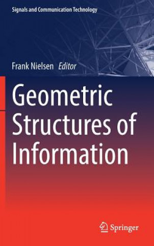 Könyv Geometric Structures of Information Frank Nielsen