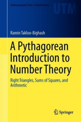 Kniha Pythagorean Introduction to Number Theory Ramin Takloo-Bighash