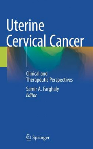 Kniha Uterine Cervical Cancer Samir A. Farghaly
