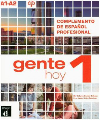 Knjiga Gente hoy 1 (A1-A2) Dolores Dorado Debeza