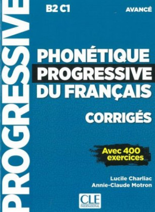 Carte Phonétique progressive du français. Niveau avancé. Lösungsheft Lucie Charliac