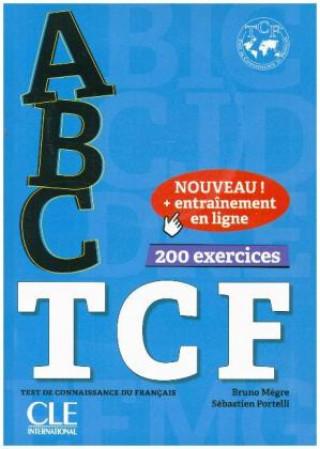 Könyv ABC TCF. Tous niveaux. Buch+Audio-CD+Online-Übungen Bruno Mègre