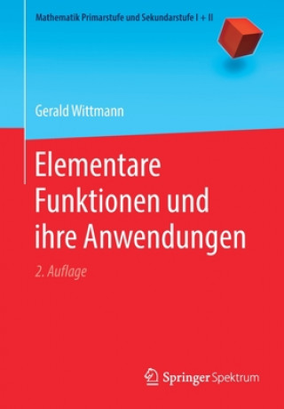 Kniha Elementare Funktionen Und Ihre Anwendungen Gerald Wittmann