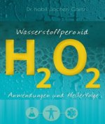 Könyv Wasserstoffperoxid Jochen Gartz