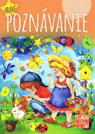 Knjiga Hravé poznávanie pre deti 5-6 rokov PZ Dáša Mochňacká