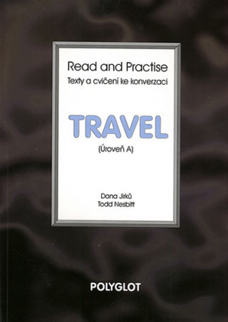 Kniha Read and Practise - Travel - úroveň A 