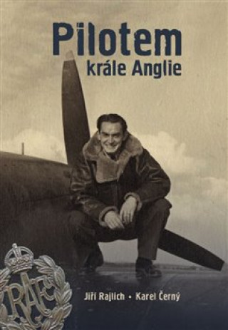 Könyv Pilotem krále Anglie Karel Černý