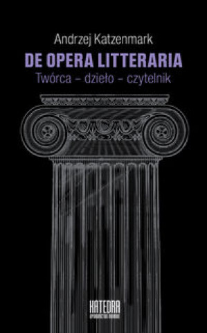 Kniha De opera litteraria Katzenmark Andrzej