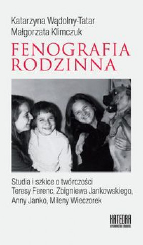 Carte Fenografia rodzinna Wądolny-Tatar Katarzyna
