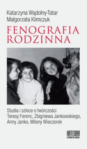 Livre Fenografia rodzinna Wądolny-Tatar Katarzyna