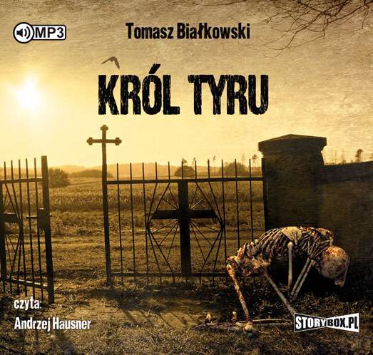 Audio Król Tyru Białkowski Tomasz