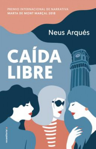 Knjiga CAÍDA LIBRE NEUS ARQUES