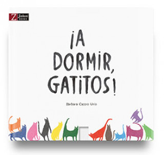 Книга ¡A DORMIR, GATITOS! BARBARA CASTRO URIO