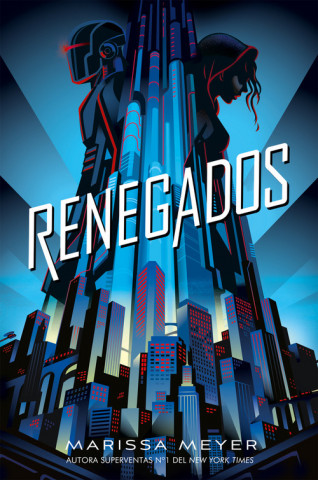 Carte RENEGADOS Marissa Meyer