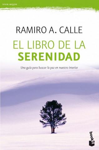 Kniha EL LIBRO DE LA SERENIDAD RAMIRO A. CALLE
