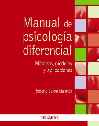 Книга MANUAL DE PSICOLOGÍA DIFERENCIAL ROBERTO COLOM MARAÑON