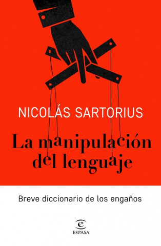 Könyv LA MANIPULACIÓN DEL LENGUAJE NICOLAS SARTORIUS
