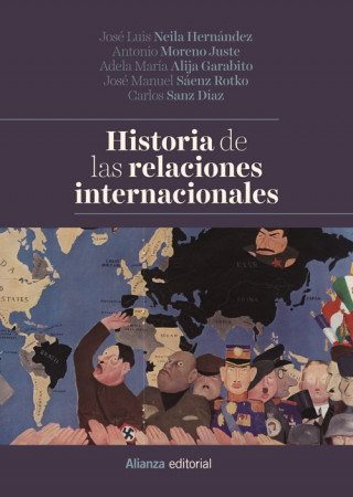 Książka HISTORIA DE LAS RELACIONES INTERNACIONALES JOSE LUIS NEILA HERNANDEZ