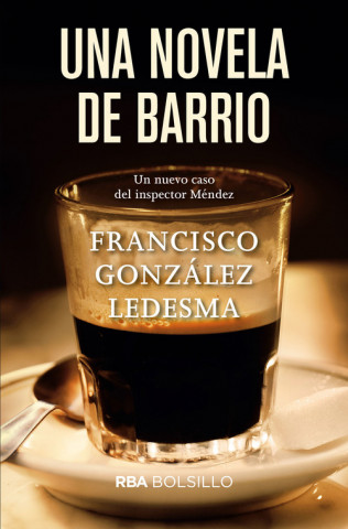 Book UNA NOVELA DE BARRIO FRANCISCO GONZALEZ LEDESMA