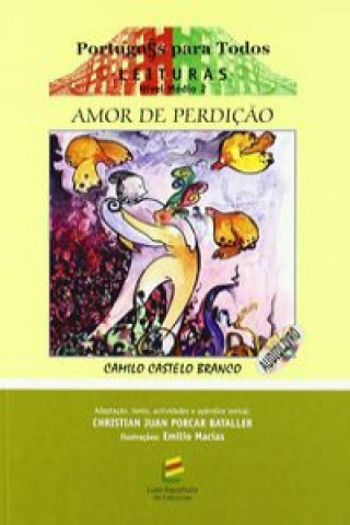 Carte Amor de perdiçao.(+cd) nivel 2 CAMILO CASTELO BRANCO