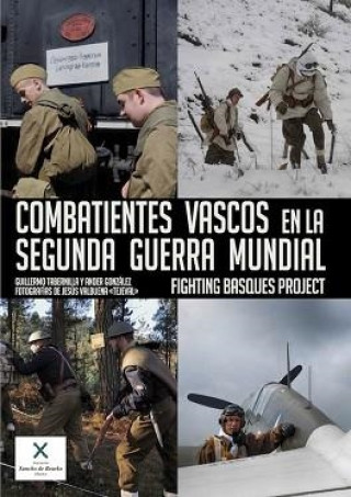 Carte COMBATIENTES VASCOS EN LA SEGUNDA GUERRA MUNDIAL GUILLERMO TABERNILLA