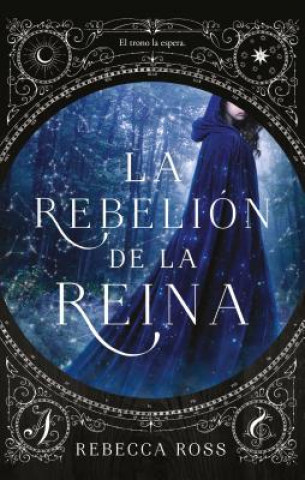 Kniha LA REBELIÓN DE LA REINA REBECCA ROSS