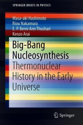 Książka Big-Bang Nucleosynthesis Masa-aki Hashimoto