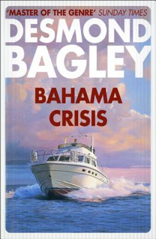 Kniha Bahama Crisis DESMOND BAGLEY