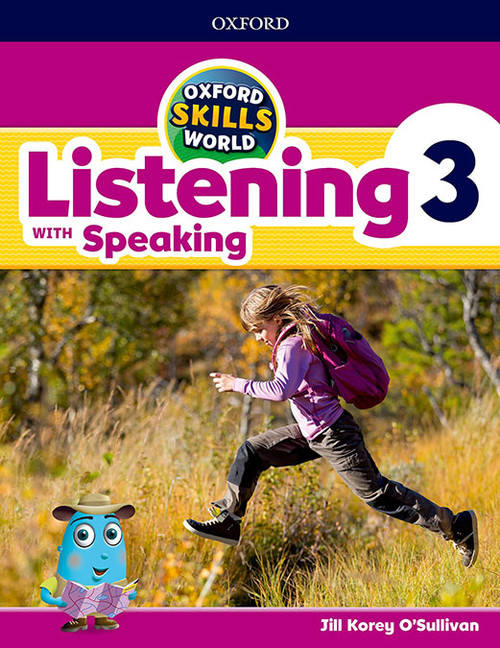 Carte Oxford Skills World: Level 3: Listening with Speaking Student Book / Workbook Jill Korey O'Sullivan